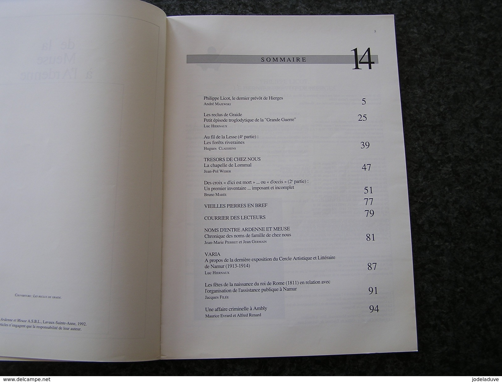 DE LA MEUSE A L ARDENNE N° 14 Année 1991 Prévôt Hierges Givet Reclus Graide Lesse Lommal Ambly Namur Pierre Croix Occis - Belgique