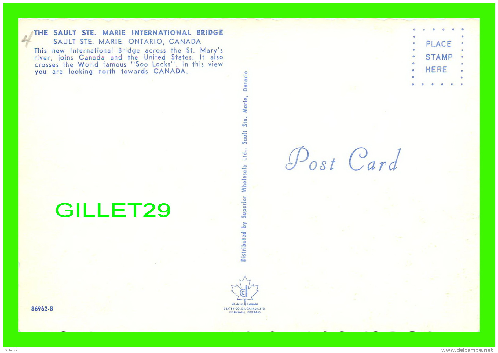 SAULT STE MARIE, ONTARIO - THE SAULT STE MARIE INTERNATIONAL BRIDGE - SUPERIOR SOUVENIR WHOLESALE LTD - - Autres & Non Classés