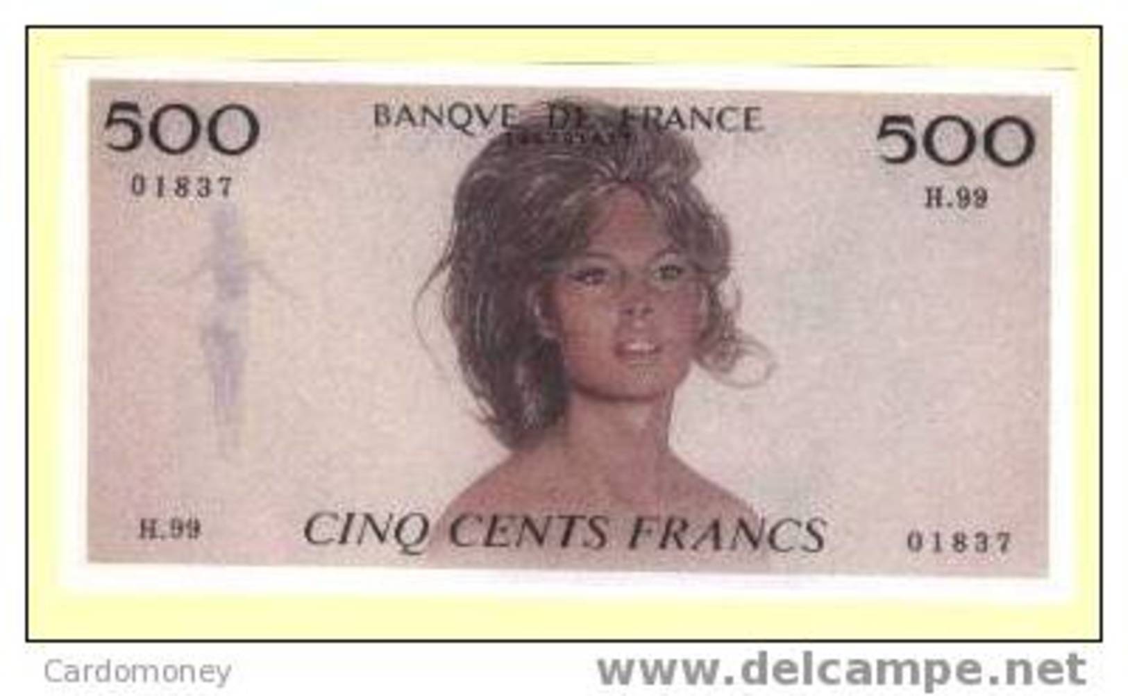 Brigitte BARDOT -  Billet Fantaisie De 500 Francs ! (art. N° 164-2) - Autres & Non Classés