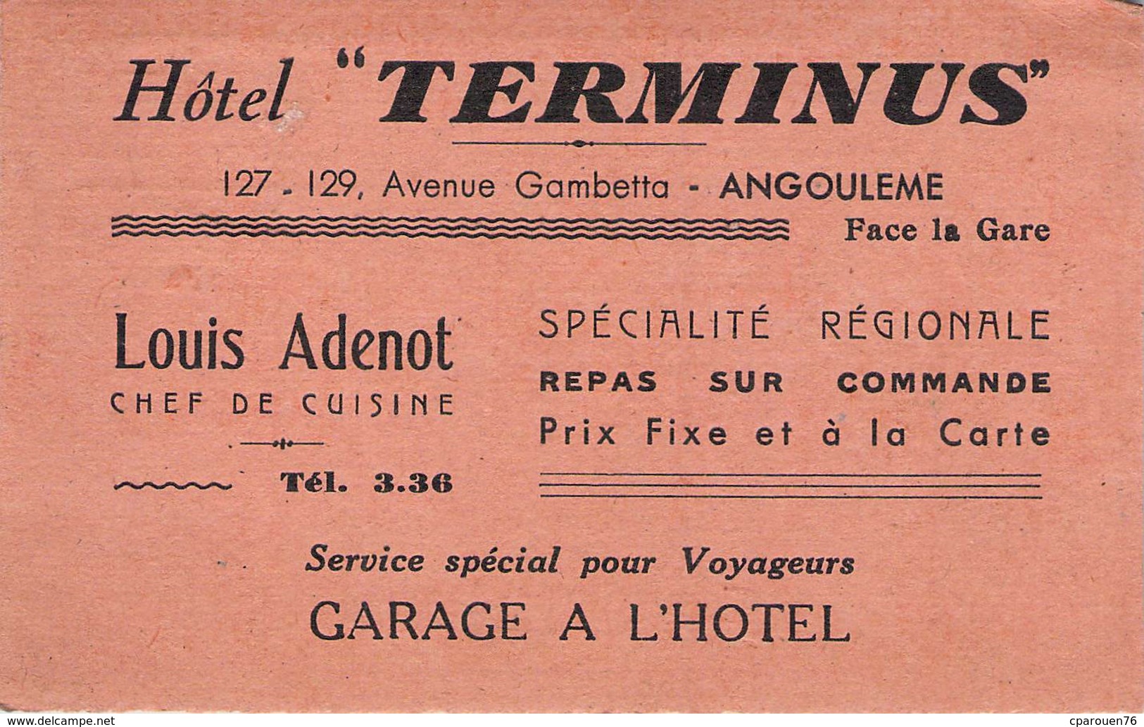 Carte De Visite Ancienne Nouvel Hôtel " Terminus " 127.129.ae Gambetta Angoulème Louis Adenot Chef Cuisinier - Cartoncini Da Visita