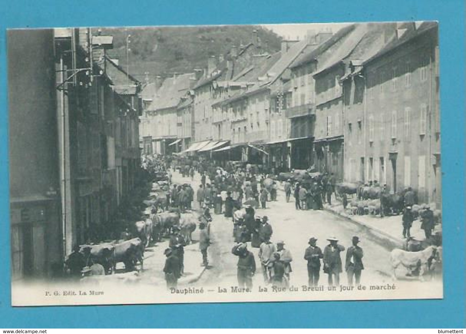 CPA - Métier Marchands Maquignons La Rue Du Breuil Jour De Marché Aux Bestiaux LA MURE 38 - La Côte-Saint-André