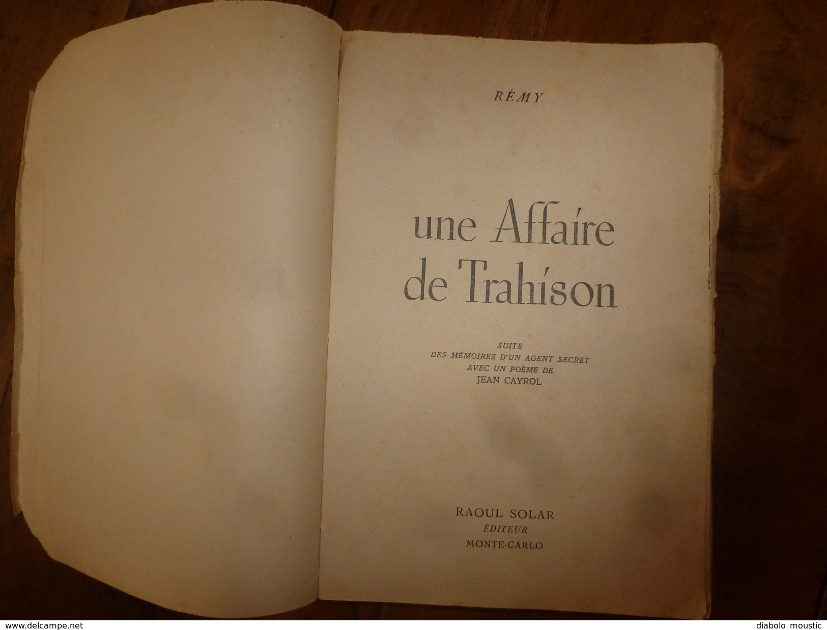 1947 UNE AFFAIRE DE TRAHISON Par REMY Dédicacé à Charles Breton CHEF RESISTANT,pour Service Rendu à L'OCM,photographies - Frans