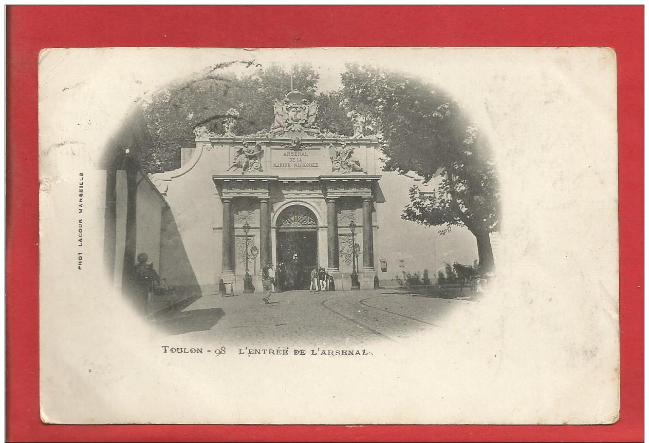 TOULON  -  Dépt 83 - CPA -  Entrée De L'Arsenal - 1903 - Toulon