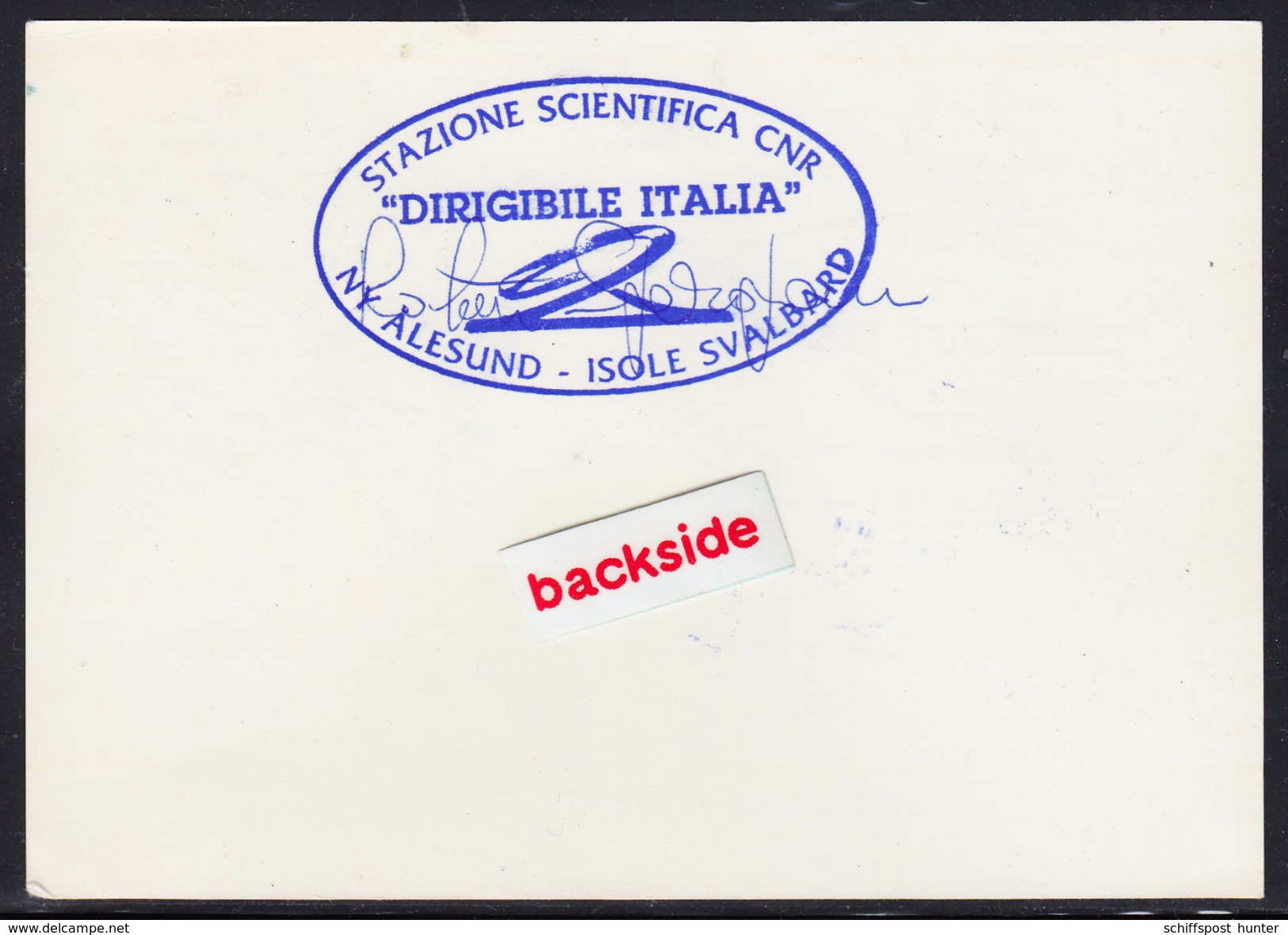 ARCTIC,ITALIA,Card, 2 Cachets:,Station "DIRIGIBILE ITALIA" + Signatures, Over Ny-Älesind 1997 !! 2o.3-17 - Polarforscher & Promis