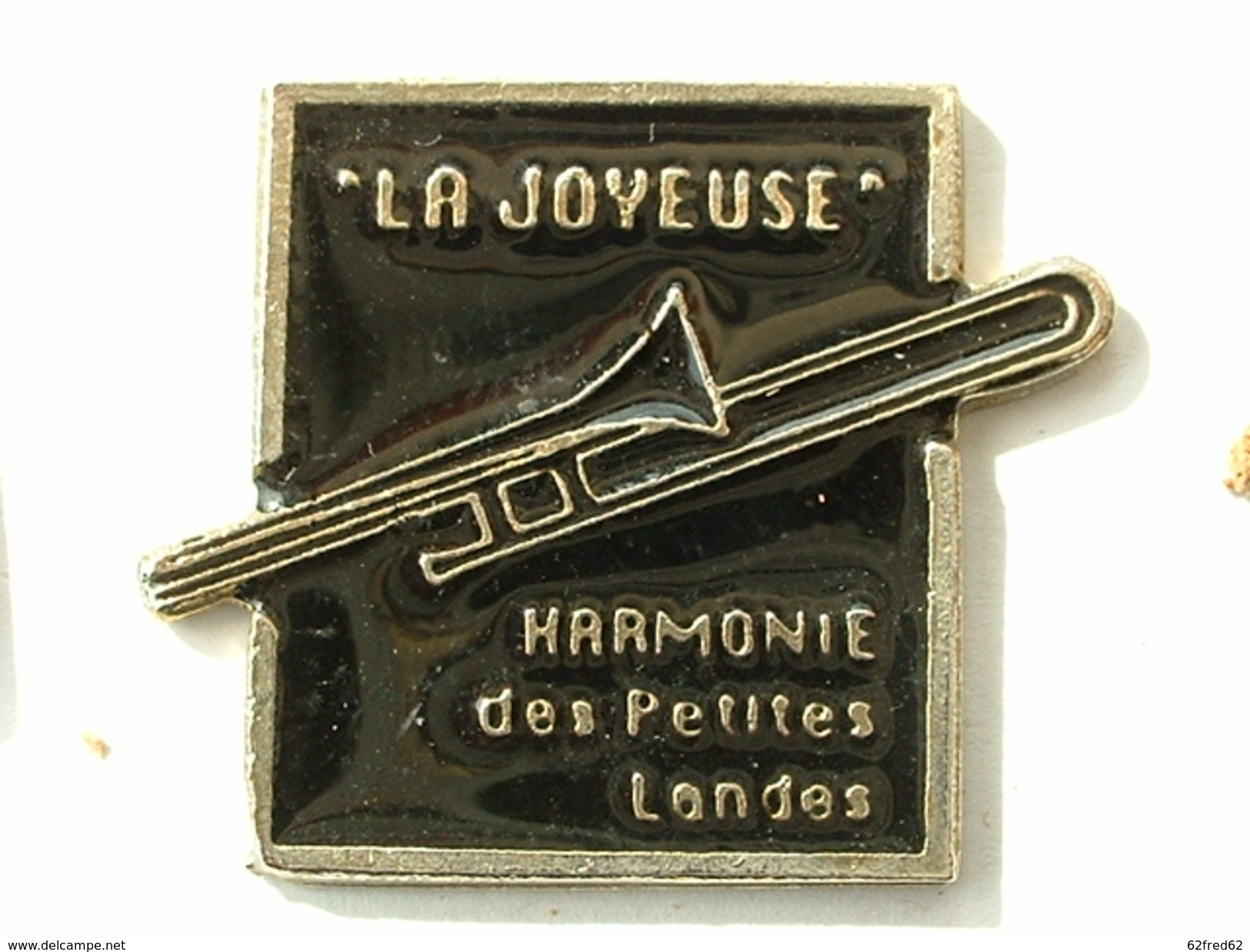 PIN´S "LA JOYEUSE" - HARMONIE DES PETITES LANDES - Music