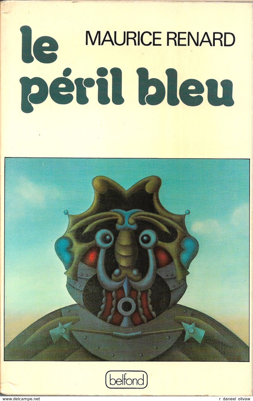 Domaine Fantastique - RENARD, Maurice - Le Péril Bleu (TBE+) - Belfond