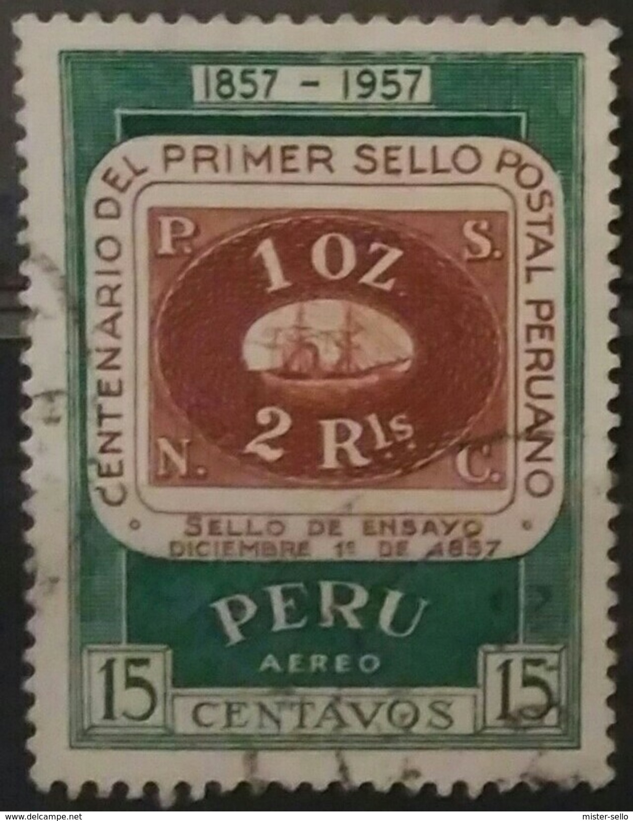 PERÚ 1957 Correo Aéreo. I Centenario Del Sello Peruano. USADO - USED. - Peru