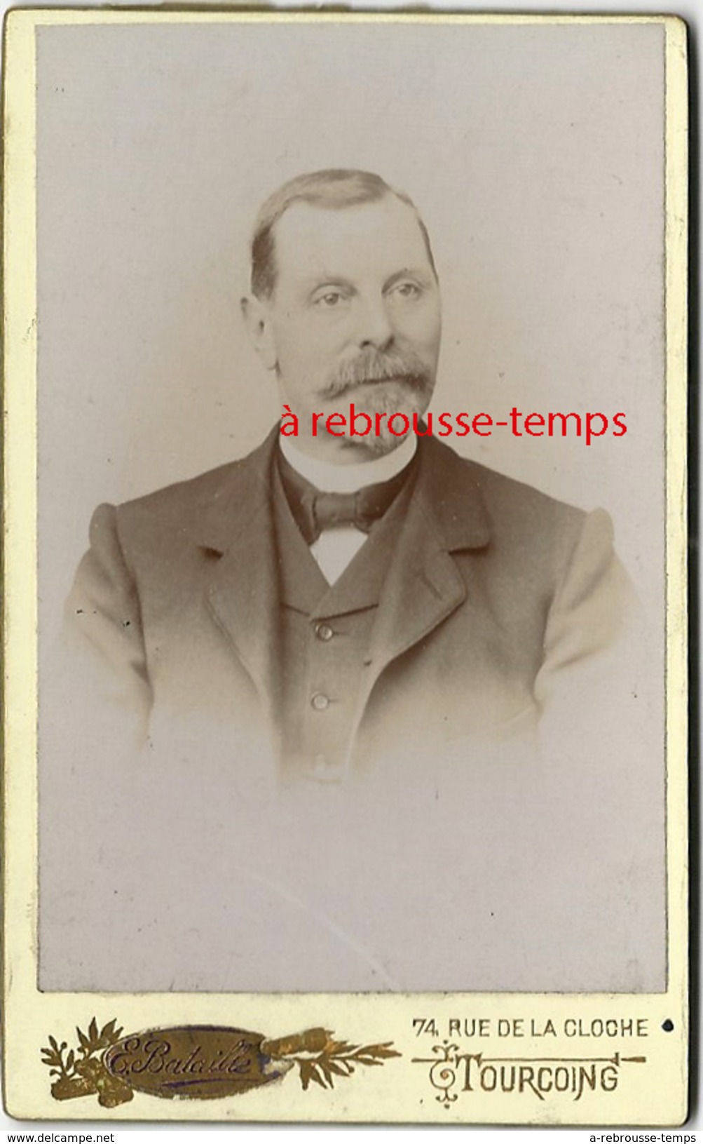 CDV  Portrait D'un Homme élégant-photographie E. Bataille Rue De La Cloche à Tourcoing - Old (before 1900)
