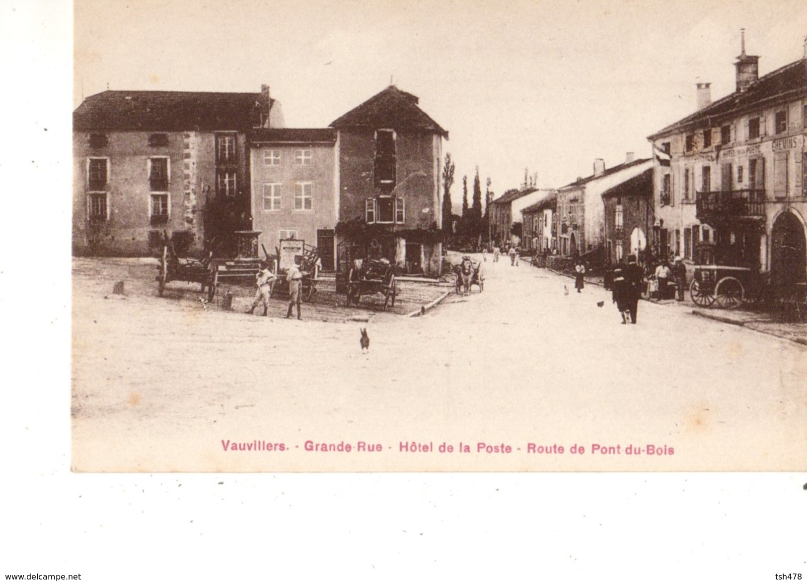 70----VAUVILLIERS--grande Rue--hôtel De La Poste--route De Pont Du Bois--voir 2 Scans - Autres & Non Classés