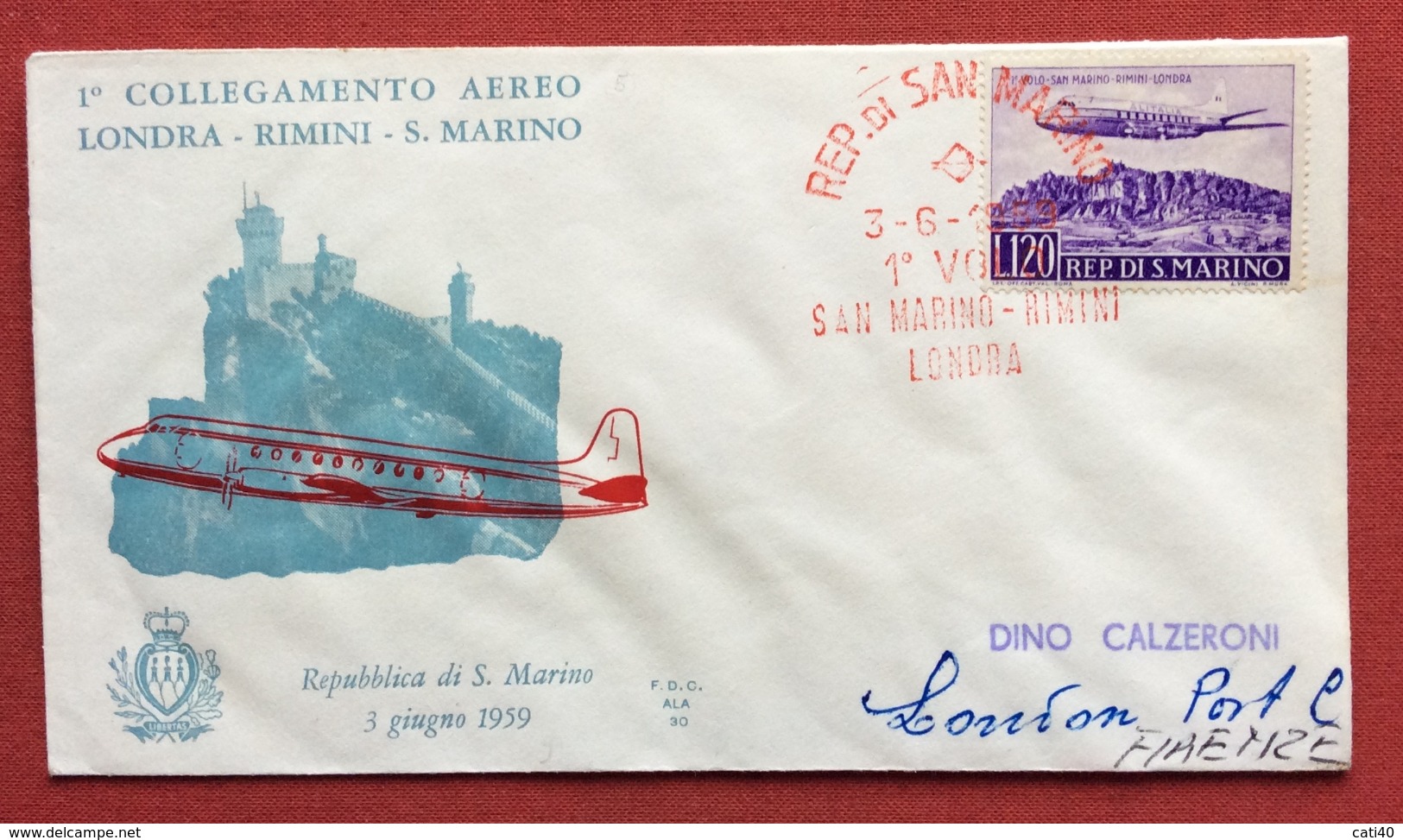 SAN MARINO L.120 LONDRA RIMINI S.MARINO 1 VOLO CON ANNULLO SPECIALE BUSTA VIAGGIATA A FIRENZE IL 10/6/59 - Varietà & Curiosità