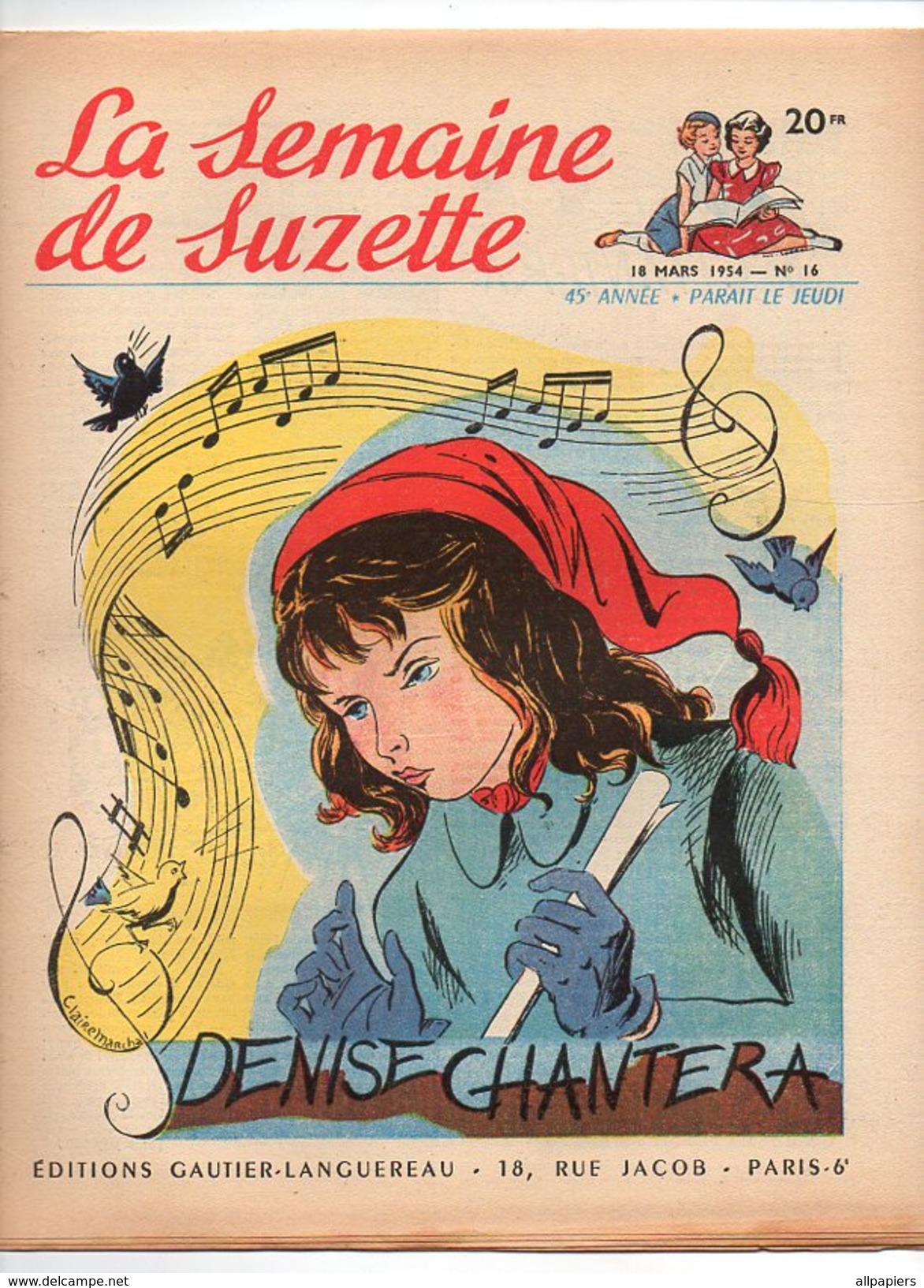 La Semaine De Suzette N°16 Denise Chantera - Les Coraux De Nosy-Volana - Le Chat Qui Voulait Aller Au Ciel De 1954 - La Semaine De Suzette