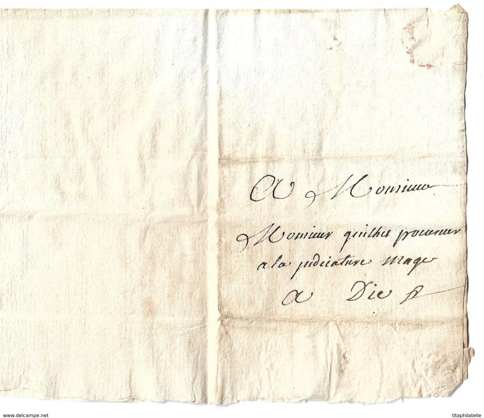 Lettre 1754 Crest Transportée Par Messager à Die Texte Encre Différente Fraude Postale Mention Payé Au Messager 2 Sols - 1701-1800: Precursors XVIII