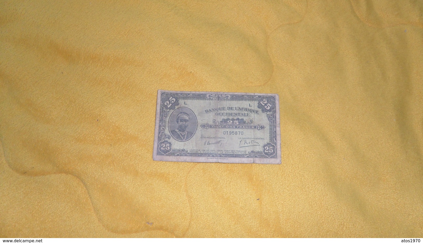 BILLET USAGE DE 25 FRANCS. / BANQUE DE L'AFRIQUE OCCIDENTALE A.O.F. DE 1942. / N°0195870. - Altri – Africa