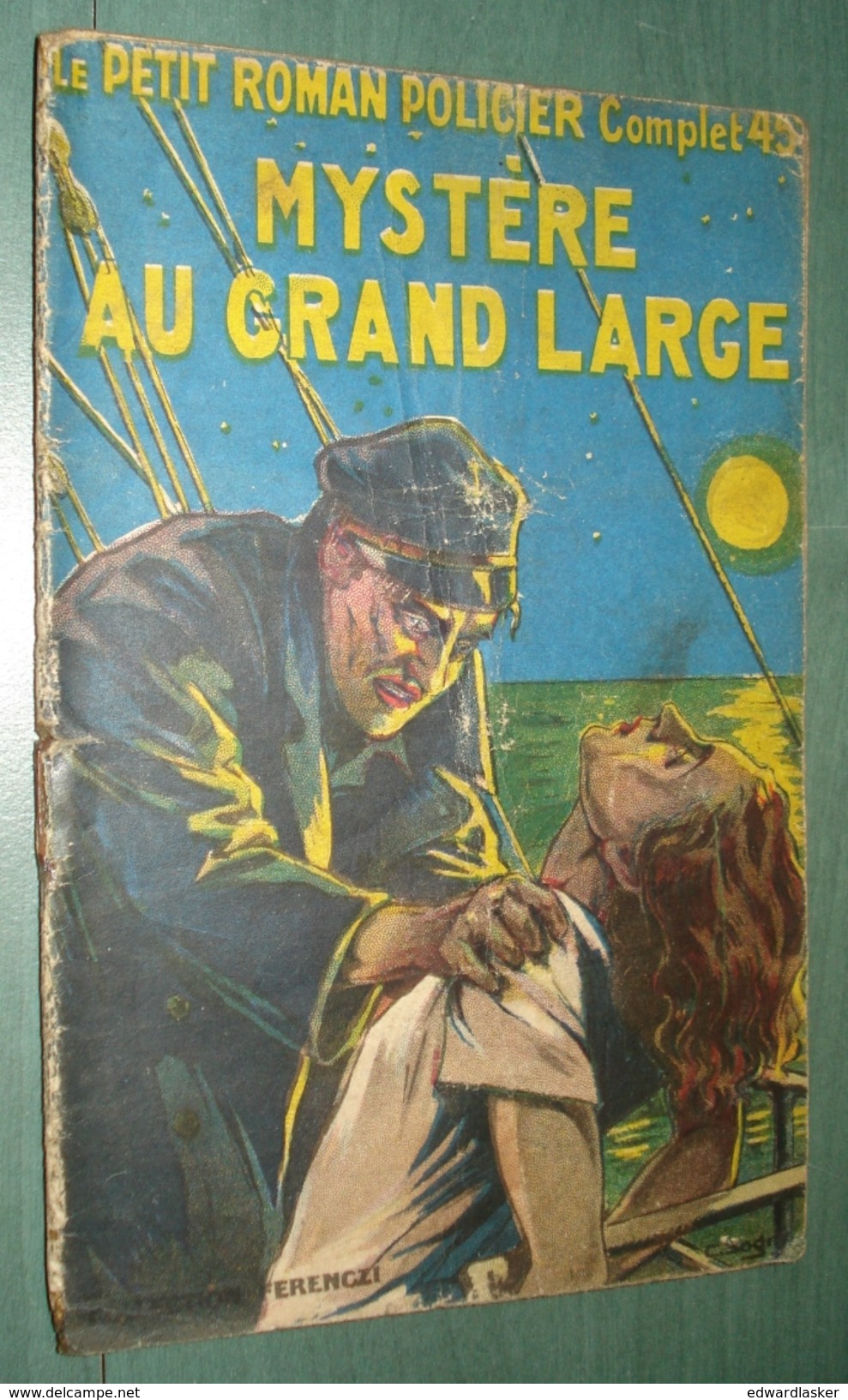 Coll. Le Petit ROMAN POLICIER N°5 : Mystère Au Grand Large //Maurice Limat - 1938 - Mauvais état - Ferenczi