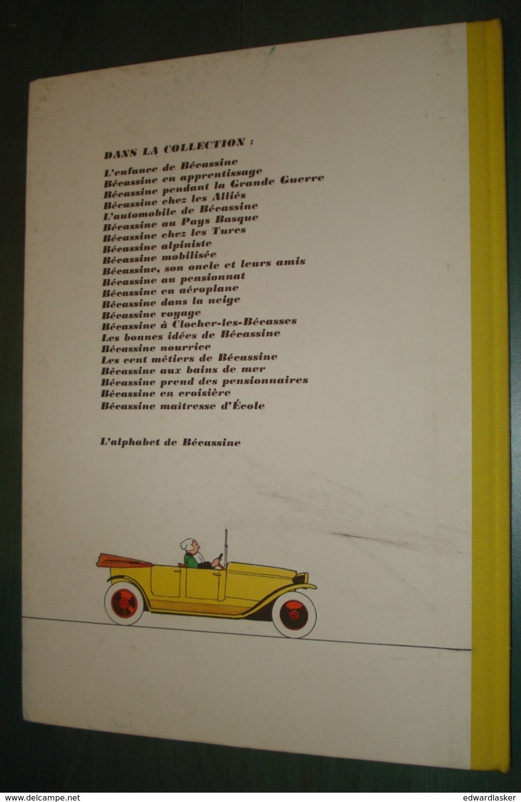 BECASSINE : L'automobile  De (...) //Caumery Et Pinchon - 1982 - Bon état + - Bécassine