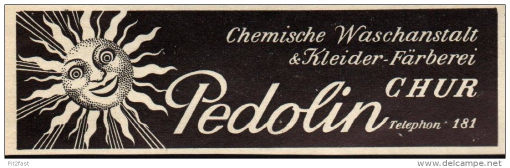 Original Werbung - 1939 - Pedolin , Waschanstalt , Färberei In Chur !!! - Reclame