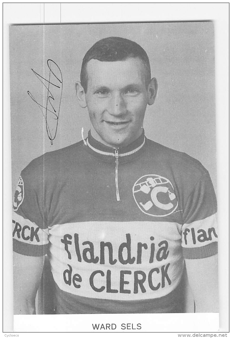 Ward SELS , Autographe Manuscrit, Dédicace. Cyclisme. 2 Scans. Flandria De Clerck - Cyclisme