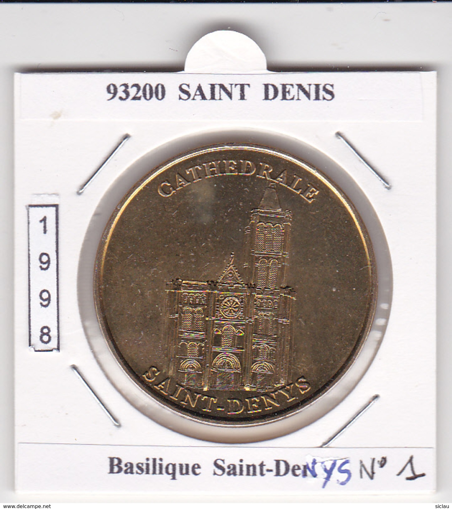 93 SEINE SAINT DENIS -  SAINT DENYS N°1 - LA BASILIQUE    -   1998 - Undated