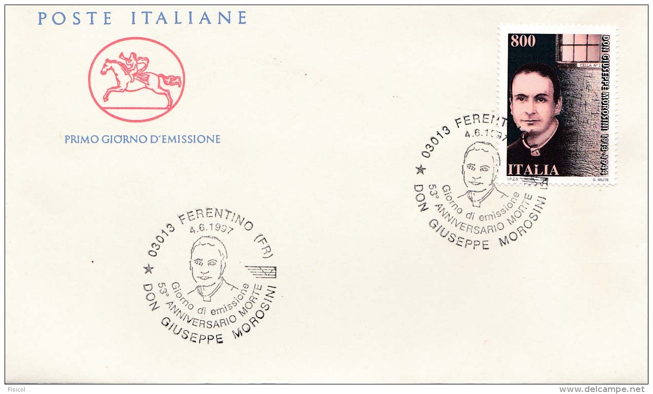 1997 ITALIA - 06 DON GIUSEPPE MOROSINI - FDC CAVALLINO - ANNULLO FERENTINO - FDC