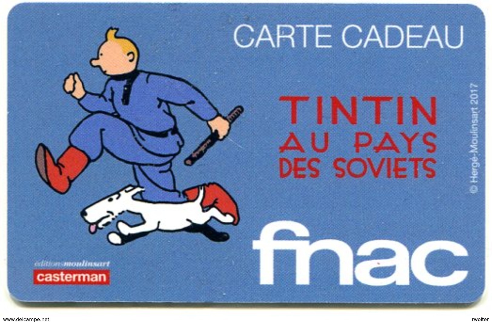 @+ Carte Cadeau - Gift Card : FNAC; TINTIN AU PAYS DES SOVIETS. - Cartes De Fidélité Et Cadeau