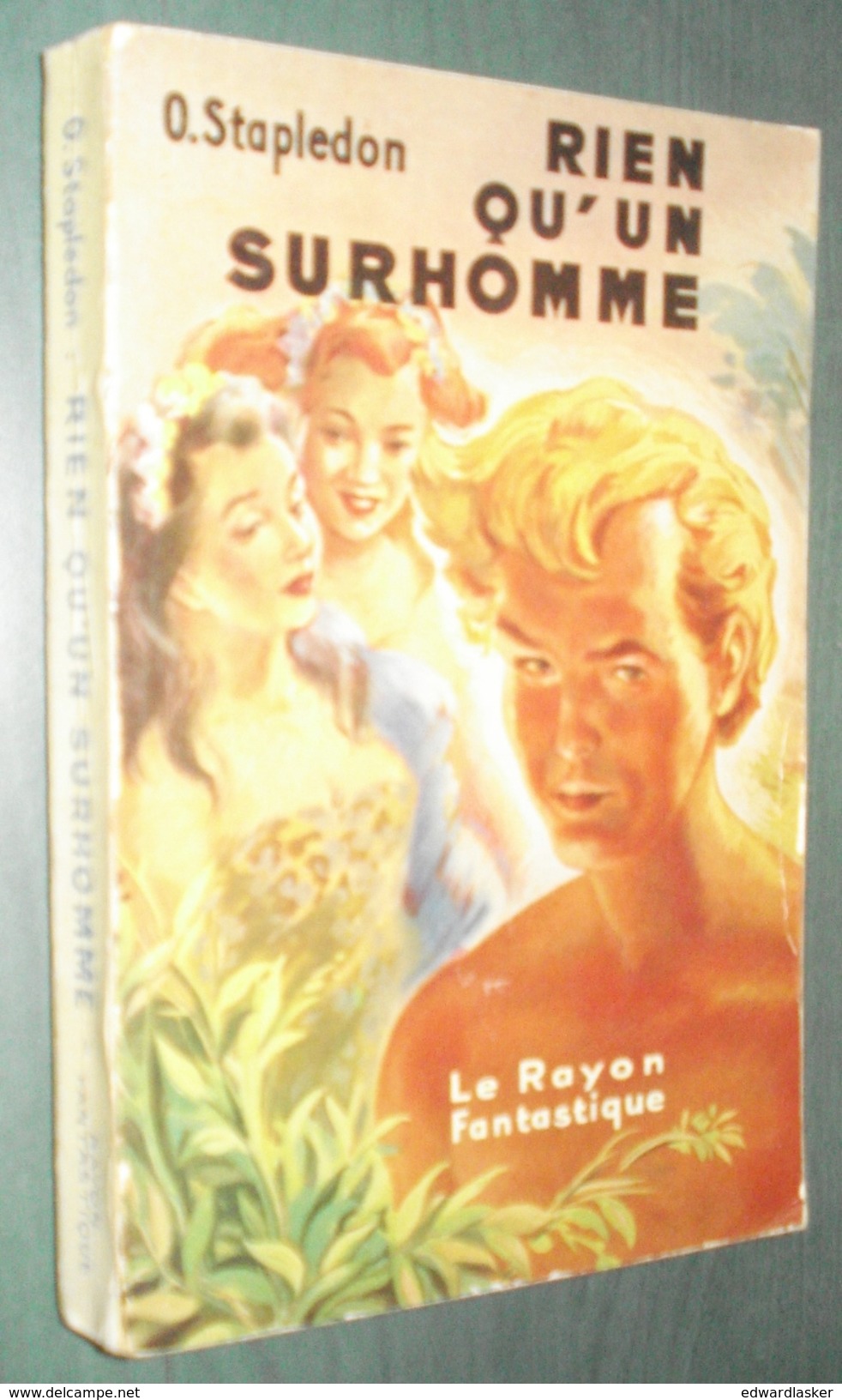 Coll. LE RAYON FANTASTIQUE : Rien Qu'un Surhomme //O. Stapledon - EO 1952 - Le Rayon Fantastique