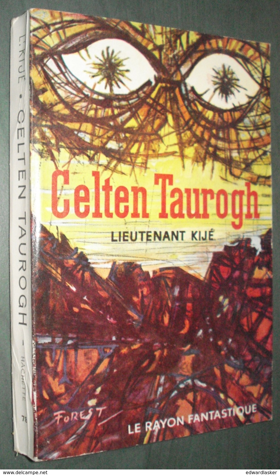 Coll. LE RAYON FANTASTIQUE N°78 : Celten Taurog //Lieutenant Kijé - EO 1961 - Couv. Forest - Le Rayon Fantastique