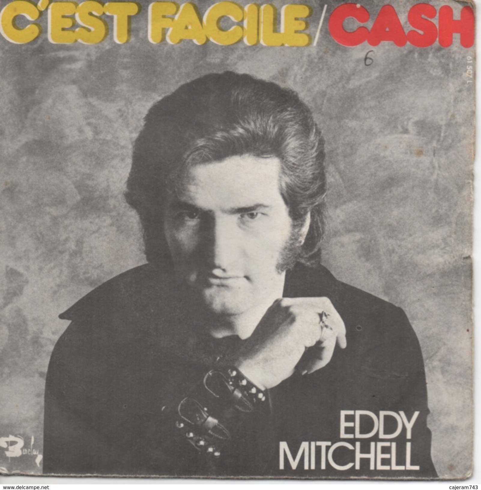 45T. Eddy MITCHELL. C'est Facile - Cash - Autres & Non Classés