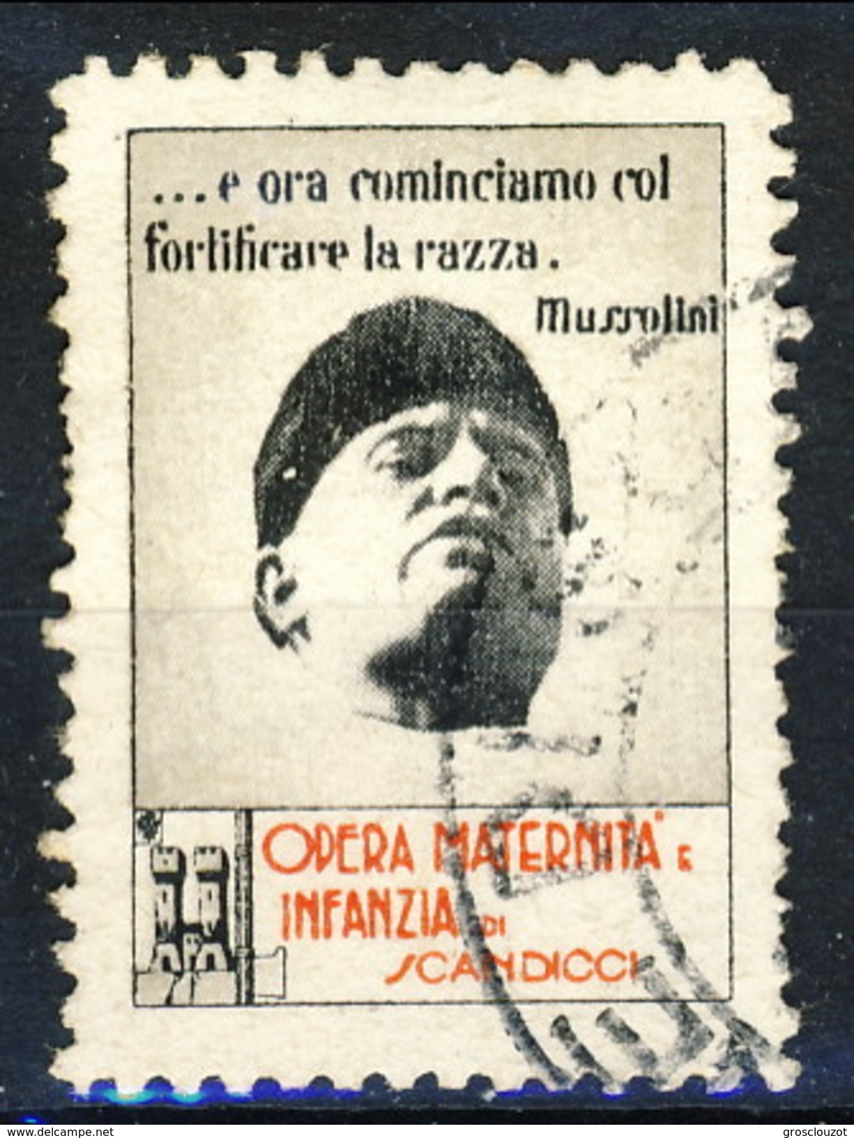 Erinnofili, Italia 1938, Opera Maternità E Infanzia Scandicci, "...e Ora Cominciamo A Fortificare La Razza", Mussolini - Non Classificati