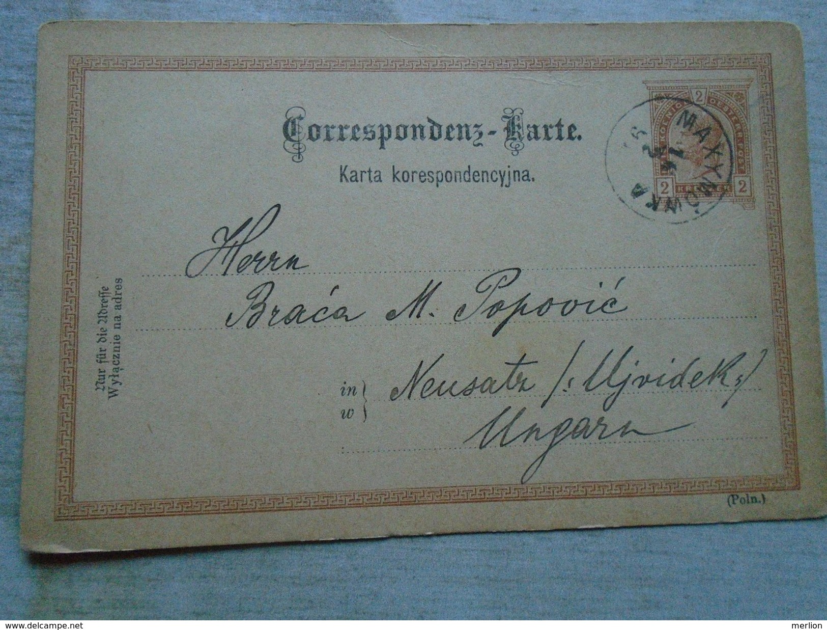 D147951  Ukraine  Poland Galizien -MAXIMOWKA Maksymiwka Dolyna - Via Tarnopol To Neusatz  Újvidék 1891 Postal Stationery - Ukraine