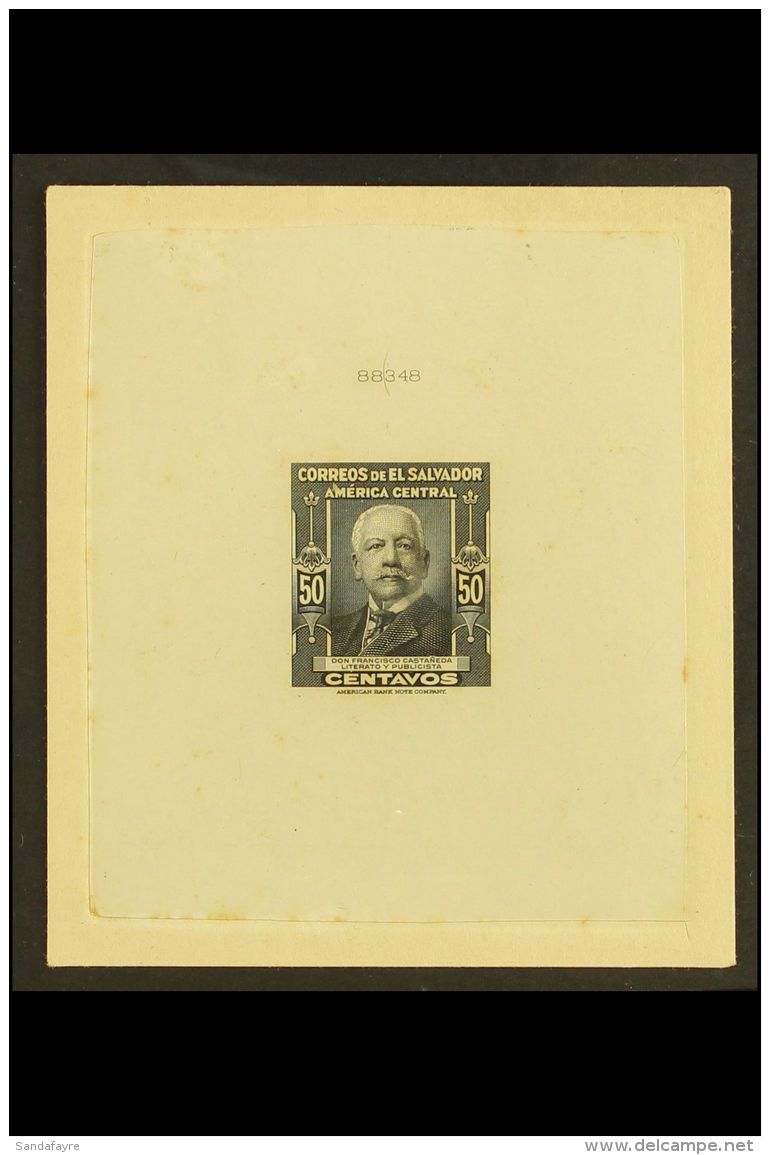 1947 IMPERF DIE PROOF For The 50c 'Francisco Castaneda' Issue (Scott 603, SG 957) Printed In Black On Thin Paper... - El Salvador