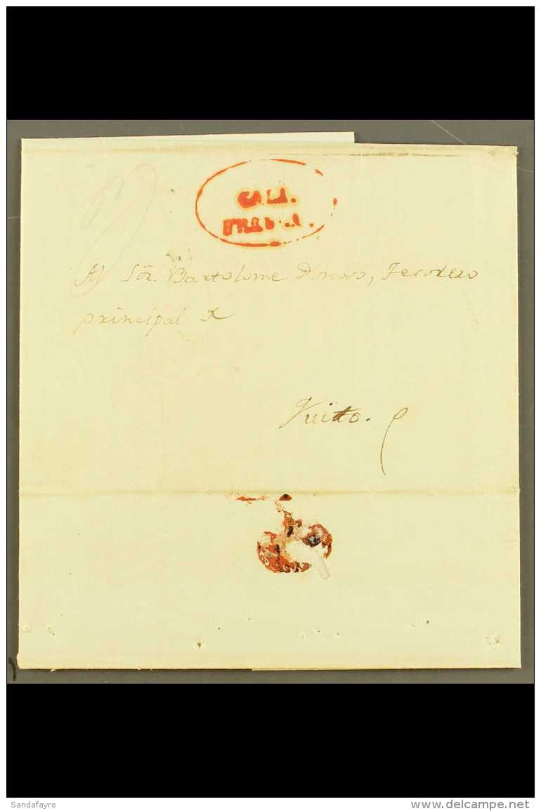 1845 STAMPLESS ENTIRE LETTER From Cali To Quito With Oval "CALI / FRANCA" Postmark In Red At The Top Front Side.... - Colombia