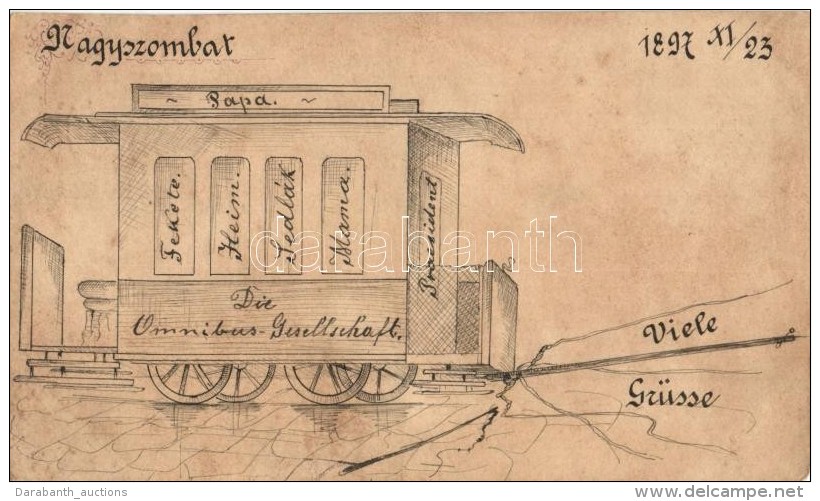 T3 1897 (Vorl&auml;ufer!) Nagyszombat, Trnava; 'Die Omnibus-Gesellschaft' / K&eacute;zzel Rajzolt... - Non Classificati