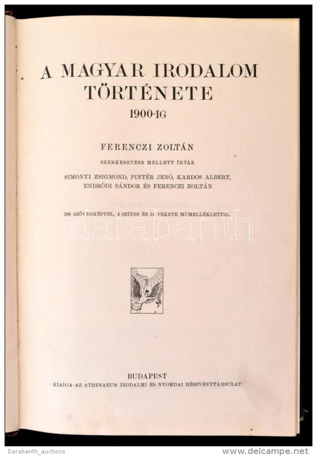 Ferenczi Zolt&aacute;n: A Magyar Irodalom T&ouml;rt&eacute;nete. Bp., 1913, Athenaeum (A MÅ±velts&eacute;g... - Non Classificati