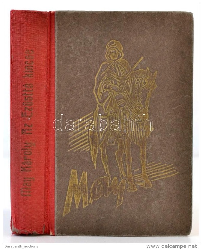 May K&aacute;roly: Az Ez&uuml;stt&oacute; Kincse. &Aacute;tdolgozta Vida Alad&aacute;r. Bp., 1946, Athenaeum.... - Non Classificati