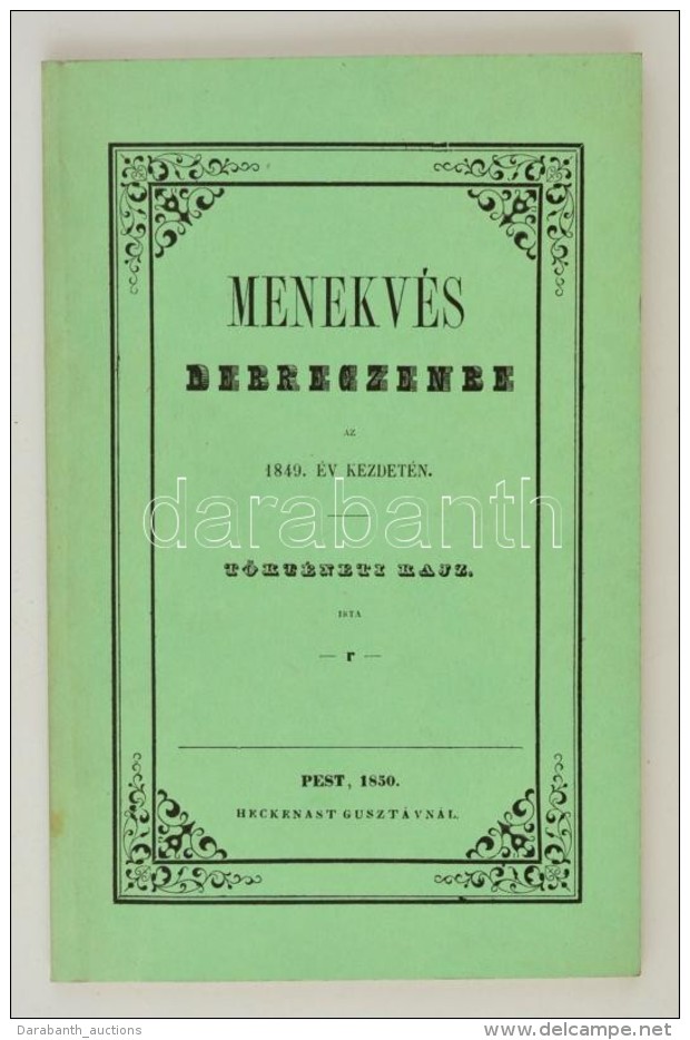 Menekv&eacute;s Debreczenbe Az 1849. &eacute;v Kezdet&eacute;n. T&ouml;rt&eacute;neti Rajz. Pest, 1850, Landere... - Non Classificati