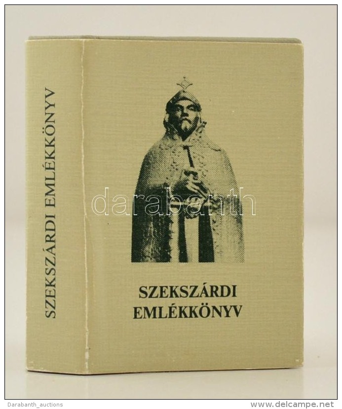 Szeksz&aacute;rdi Eml&eacute;kk&ouml;nyv. Az Ap&aacute;ts&aacute;g Alap&iacute;t&aacute;s&aacute;nak 925. &eacute;s... - Non Classificati