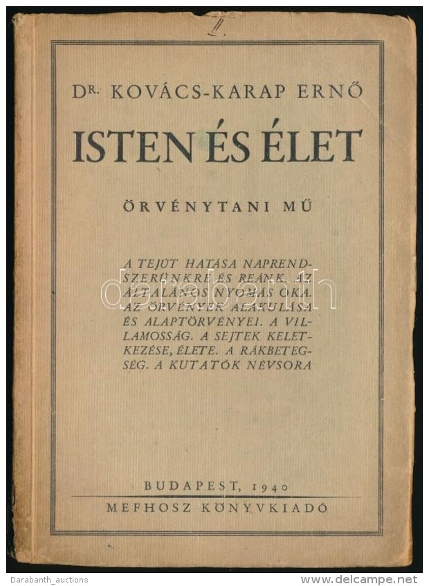 Dr. Kov&aacute;cs-Karap ErnÅ‘: Isten &eacute;s &eacute;let. &Ouml;rv&eacute;nytani MÅ±. Bp., 1940, MEFHOSZ... - Non Classificati