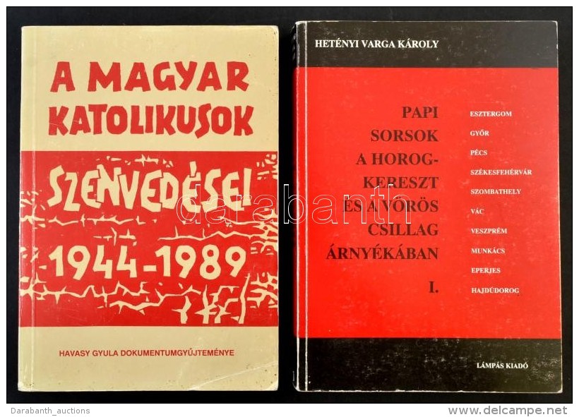 Vegyes K&ouml;nyvt&eacute;tel, 2 Db:
A Magyar Katolikusok Szenved&eacute;sei 1944-1989. Havasy Gyula... - Non Classificati