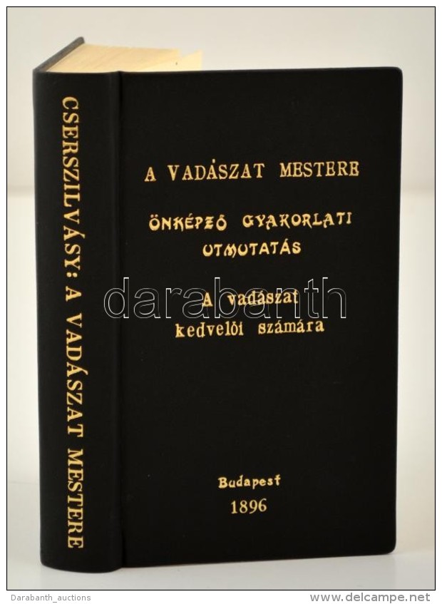 Cserszilv&aacute;sy &Aacute;kos: A Vad&aacute;szat Mestere. &Ouml;nk&eacute;pzÅ‘ Gyakorlati &uacute;tmutat&aacute;s... - Non Classificati