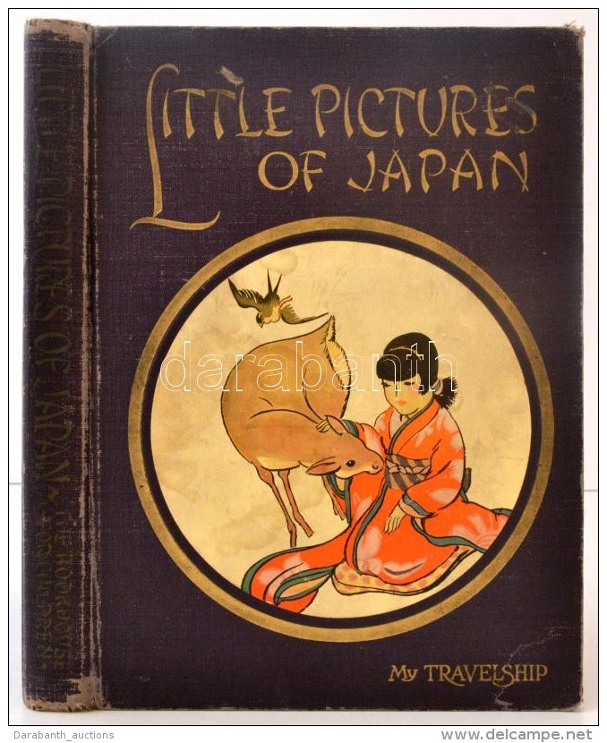 Beaupr&eacute; Miller, Olive: Little Pictures Of Japan.
Chicago/Toronto, 1925. The Book House For Children.... - Non Classificati