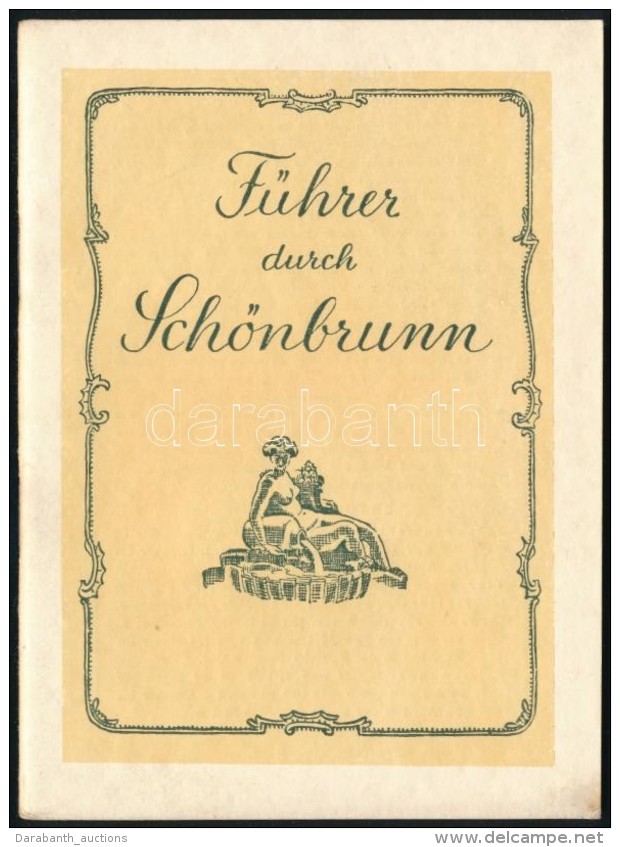 Josef Glaser, Heinz Glaser: F&uuml;hrer Duch Sch&ouml;nbrunn. Wien, 1952, Paul Kaltschmid. M&aacute;sodik... - Non Classificati