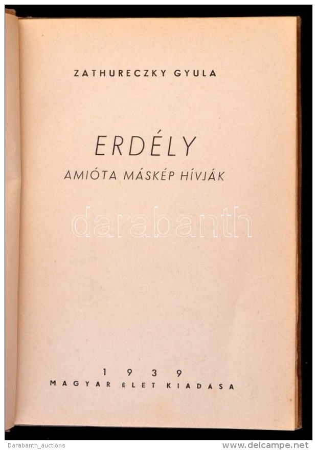 Zathureczky Gyula: Erd&eacute;ly, Ami&oacute;ta M&aacute;sk&eacute;pp H&iacute;vj&aacute;k. Bp., 1939, Magyar... - Non Classificati