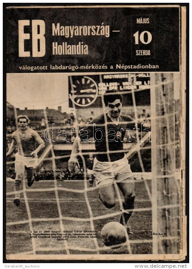 1967 EB Magyarorsz&aacute;g-Hollandia, V&aacute;logatott Labdar&uacute;g&oacute;-m&eacute;rkÅ‘z&eacute;s A... - Non Classificati