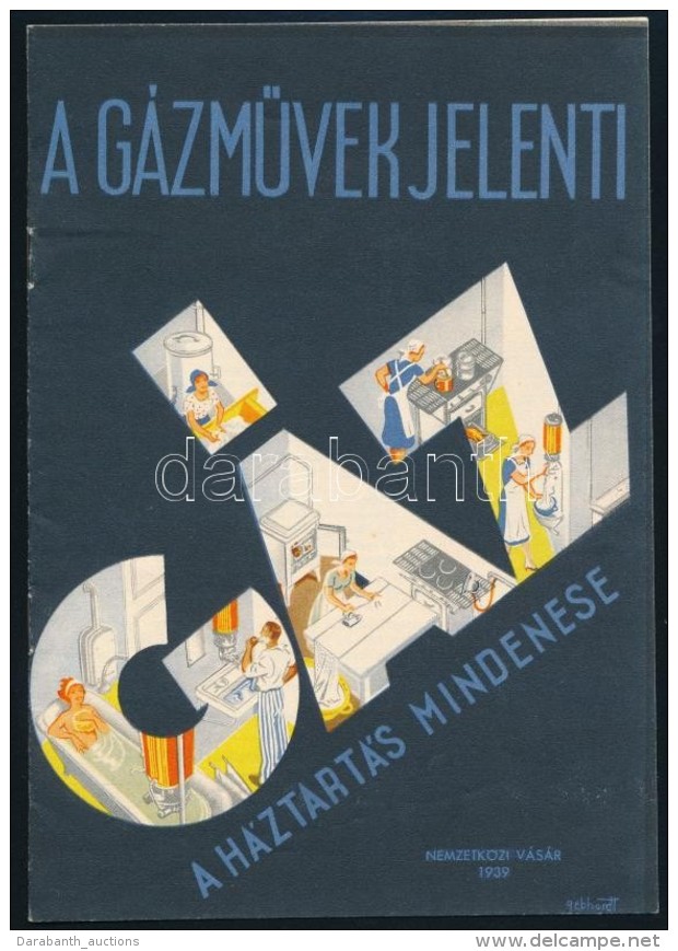 1939 G&aacute;zmÅ±vek Illusztr&aacute;lt Nyomtatv&aacute;ny 8p. . Gebhardt Jelzett. Az 1939-es BNV-re... - Non Classificati