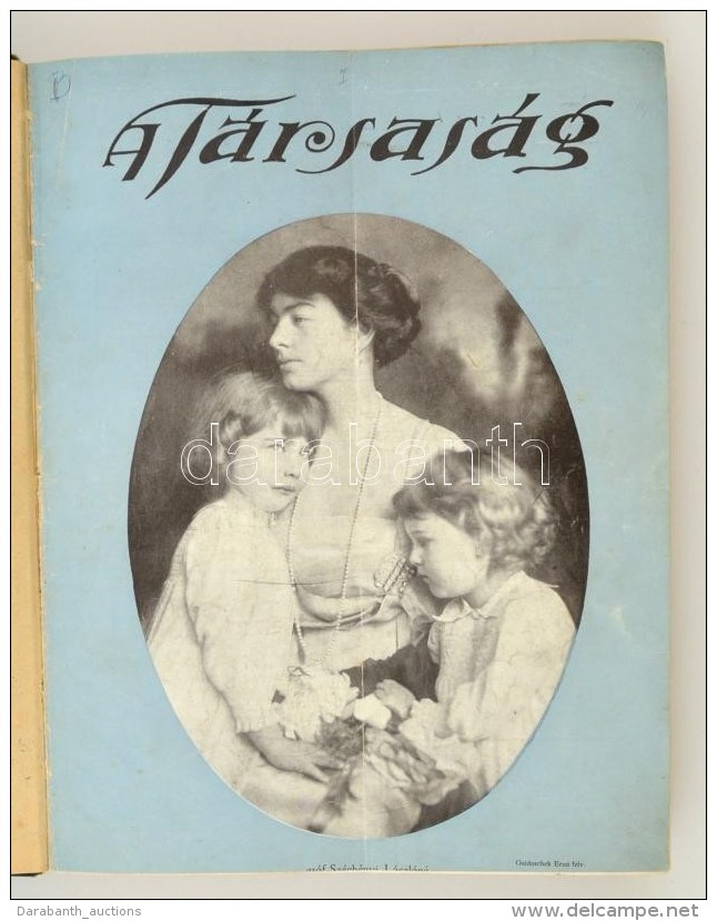 1916-1919-1920 A T&aacute;rsas&aacute;g. Sz&eacute;pirodalmi, &eacute;s Kritikai Hetilap. Szerk.: Dobay... - Non Classificati