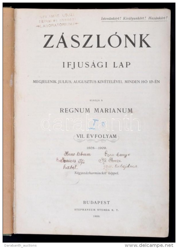 1908 A Z&aacute;szl&oacute;nk C. Ifj&uacute;s&aacute;gi Lap &eacute;vfolyama Bek&ouml;tve. - Non Classificati