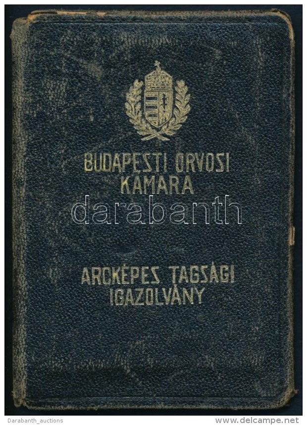 1941 Bp., A Budapesti Orvosi Kamara Hivatalos F&eacute;nyk&eacute;pes Tags&aacute;gi Igazolv&aacute;nya,... - Non Classificati