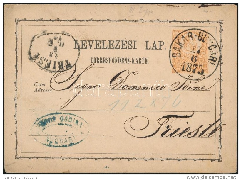 1873 D&iacute;jjegyes LevelezÅ‘lap / PS-card 'BAKAR-BUCCARI' - 'TRIEST' - Altri & Non Classificati