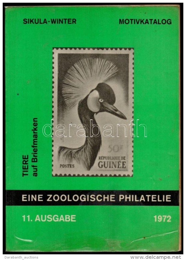 Eine Zoologische Philatelie (&Aacute;llatok Michel Szerinti Sz&aacute;moz&aacute;ssal) 11. Kiad&aacute;s (1972) - Altri & Non Classificati