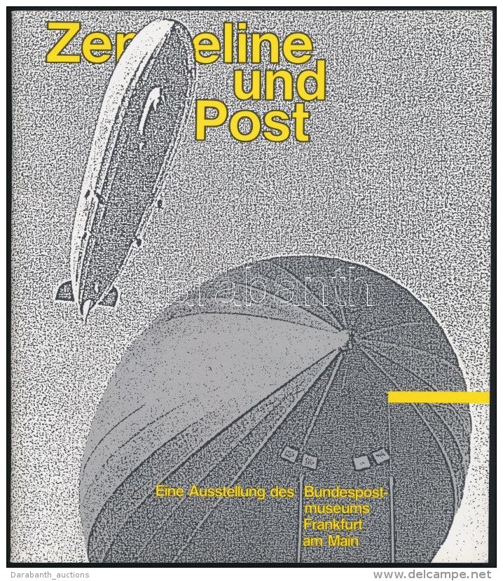 Zeppelin &eacute;s A Posta 39 Oldalas IsmertetÅ‘, Benne B&eacute;lyegek &eacute;s B&eacute;lyegz&eacute;sek - Altri & Non Classificati